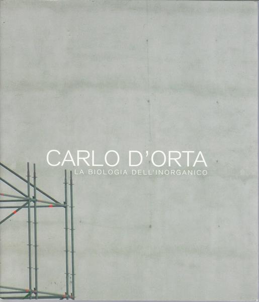 Carlo D'Orta. La biologia dell'inorganico - copertina