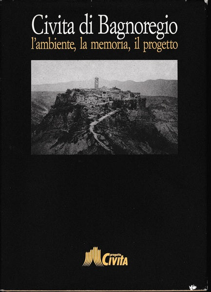 Civita di Bagnoregio. L'ambiente, la memoria, il progetto - copertina