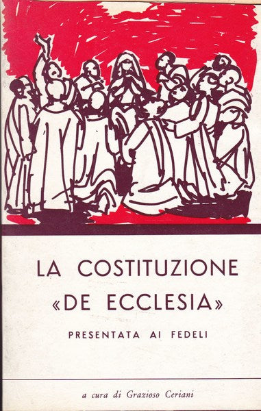 La Costituzione `De Ecclesia` presentata ai fedeli - copertina