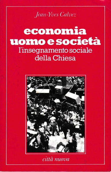 Economia uomo e società. L'insegnamento sociale della Chiesa - copertina