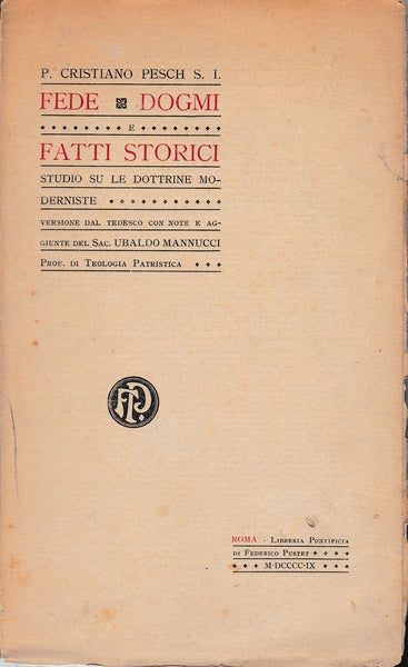 Fede Dogmi e fatti storici. Studio su le dottrine moderniste - copertina
