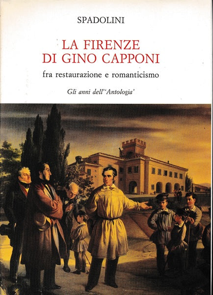 La Firenze di Gino Capponi fra restaurazione e romanticismo - copertina