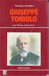 Giuseppe Toniolo. Una Chiesa nella Storia. - copertina