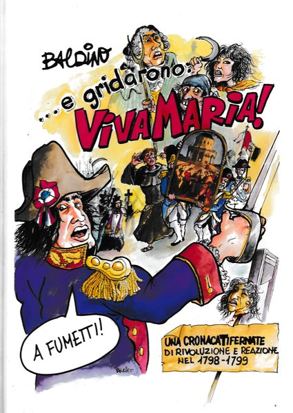 .. e gridarono: Viva Maria! A fumetti. - copertina