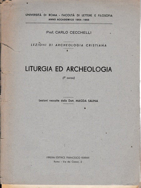 Lezioni di Archeologia cristiana 1. Liturgia ed Archeologia (I° corso) 1954-1955 - copertina