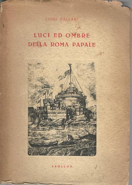 LUCI ED OMBRE DELLA ROMA PAPALE - copertina