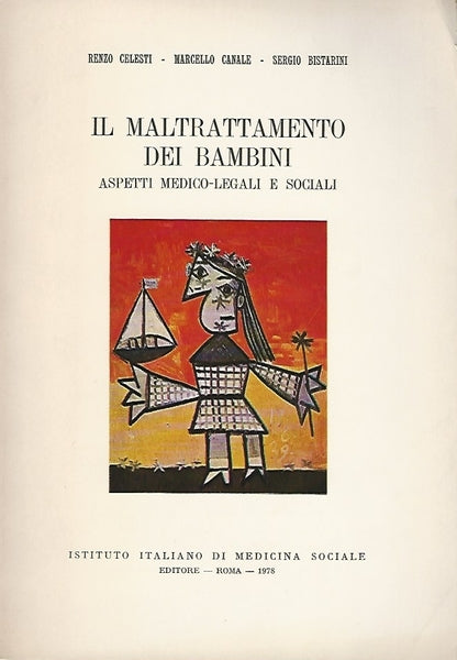 IL MALTRATTAMENTO DEI BAMBINI. ASPETTI MEDICO LEGALI E SOCIALI - copertina