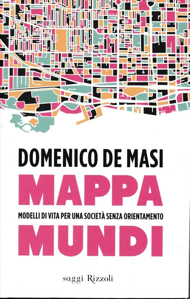 Mappa Mundi. Modelli di vita per una società senza orientamento - copertina