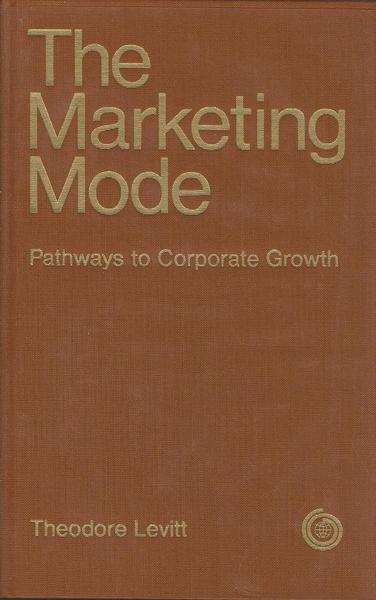 THE MARKETING MODE. Pathways to Corporate Growth - copertina