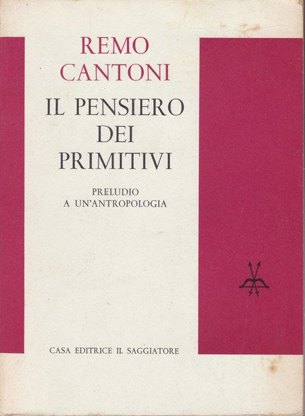 Il pensiero dei primitivi. Preludio a un'antropologia. - copertina