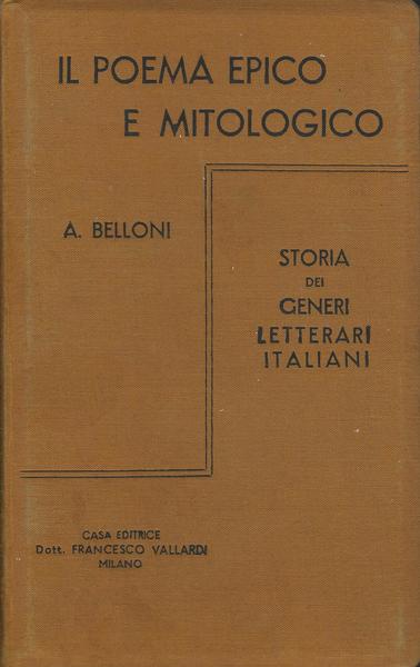 IL POEMA EPICO E MITOLOGICO. STORIA DEI GENERI LETTERARI ITALIANI - copertina