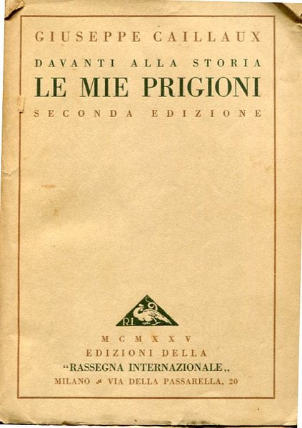 Davanti alla storia. Le mie prigioni - copertina