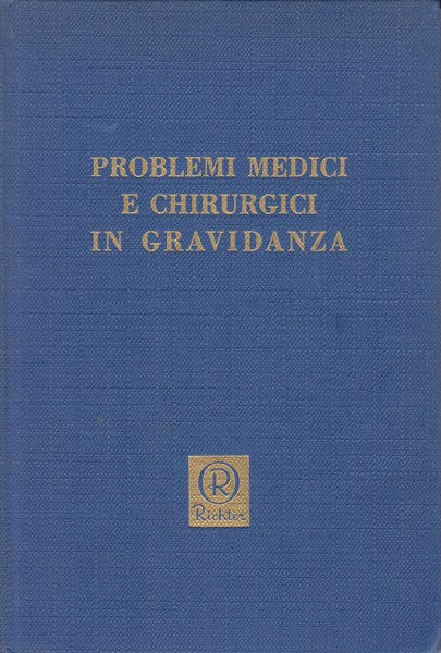Problemi medici e chirurgici in gravidanza - copertina