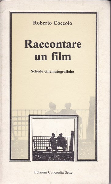 Raccontare un film. Schede cinematografiche. - copertina