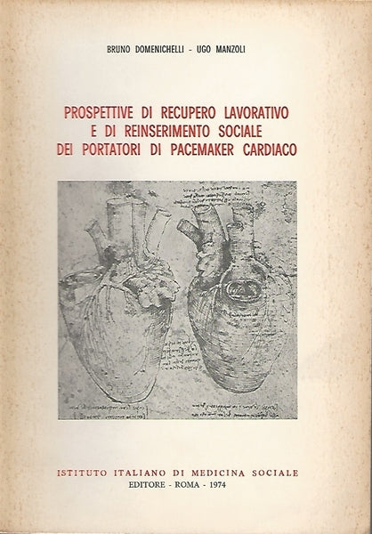 RECUPERO LAVORATIVO E DI REINSERIMENTO SOCIALE DEI PORTATORI DI PACEMAKER - copertina