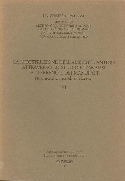 LA RICOSTRUZIONE DELL'AMBIENTE ANTICO ATTRAVERSO LO STUDIO E L'ANALISI - copertina