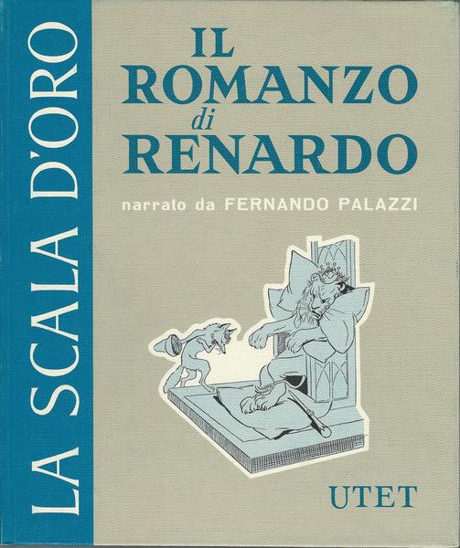 IL ROMANZO DI RENARDO - La scala d'oro. - copertina
