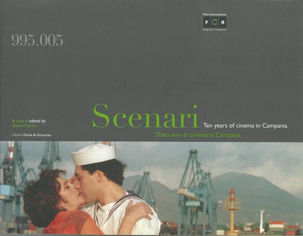 SCENARI. DIECI ANNI DI CINEMA IN CAMPANIA - Ten years of cinema in Campania - copertina