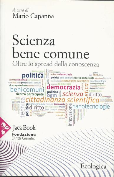 SCIENZA BENE COMUNE. OLTRE LO SPREAD DELLA CONOSCENZA - copertina