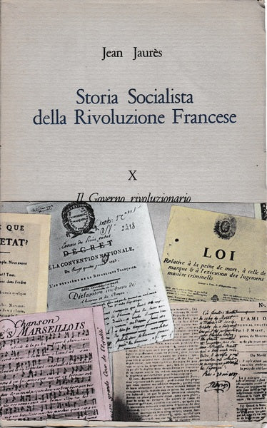 Storia Socialista della Rivoluzione Francese. X - Il governo rivoluzionario - copertina
