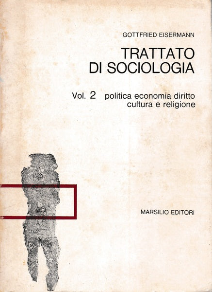 Trattato di Sociologia. Vol. 2 politica economia diritto cultura religione - copertina