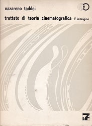 Trattato di teoria cinematografica. I. L'immagine. - copertina