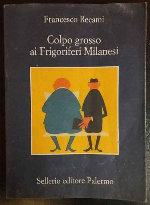 Colpo grosso ai Frigoriferi Milanesi