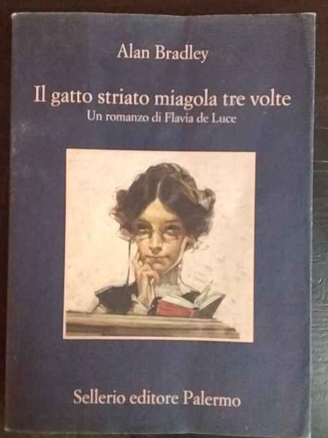 Il gatto striato miagola tre volte. Un romanzo di Flavia de Luce