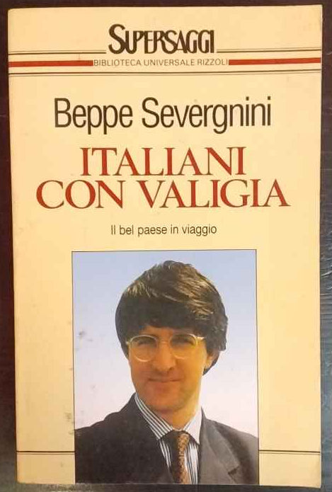 Italiani con valigia. Il bel paese in viaggio