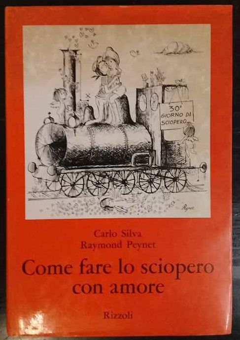 Come fare lo sciopero con amore