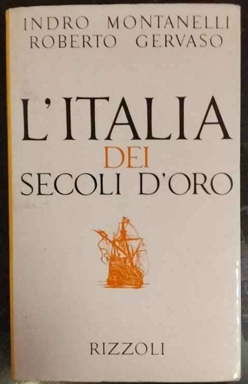 L'Italia dei secoli d'oro 