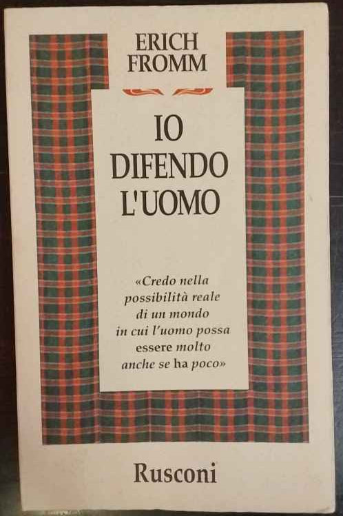 Io difendo l'uomo