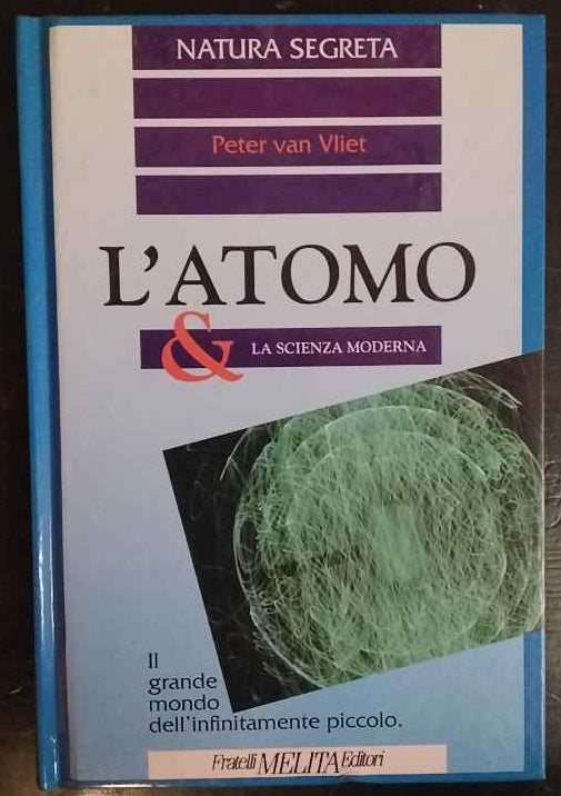 L'atomo & la scienza moderna 