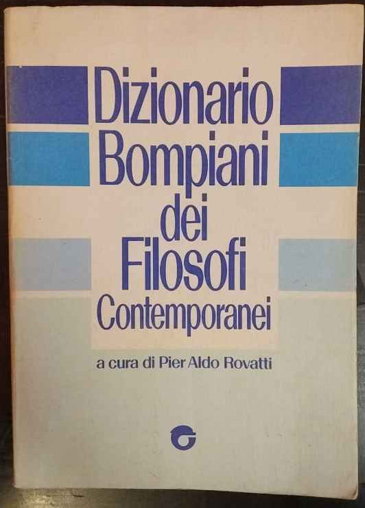 Dizionario Bompiani dei filosofi contemporanei