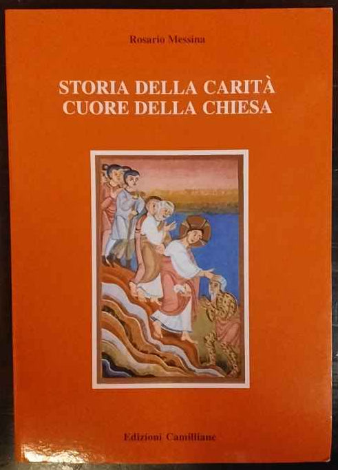 Storia della carità, cuore della Chiesa