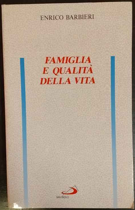 Famiglia e qualità della vita