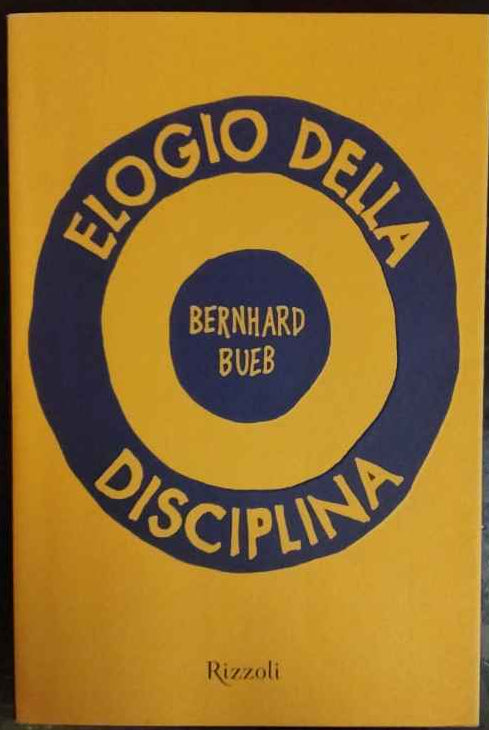 Elogio della disciplina