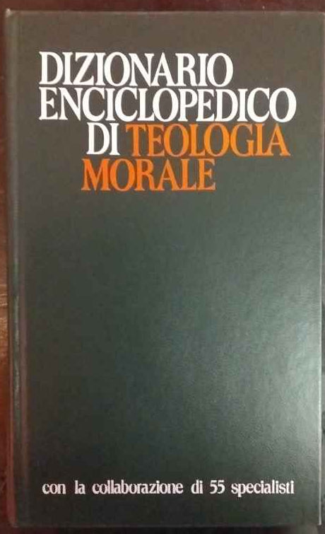Dizionario enciclopedico di teologia morale
