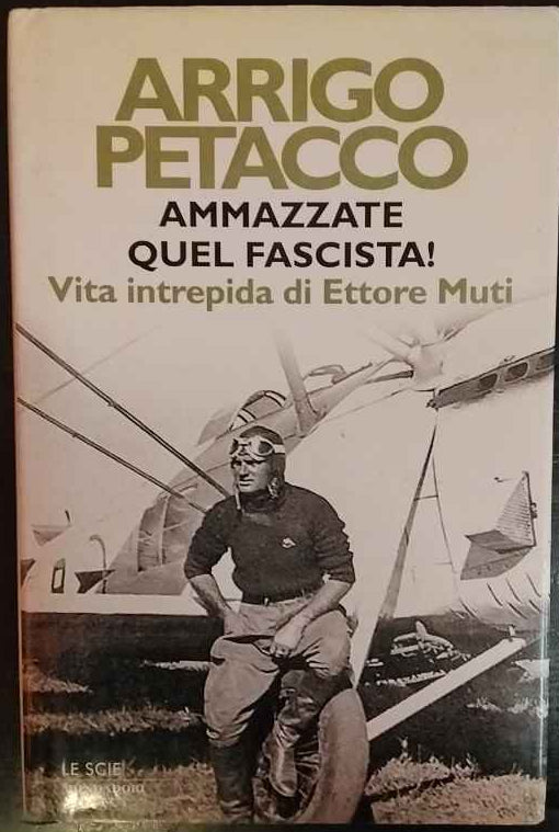 Ammazzate quel fascista!