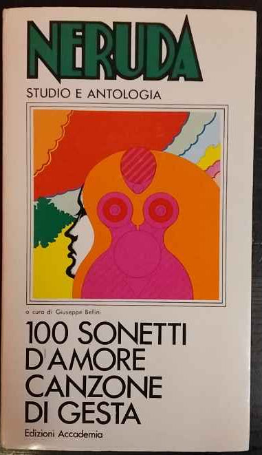 Pablo Neruda. Studi e antologia 