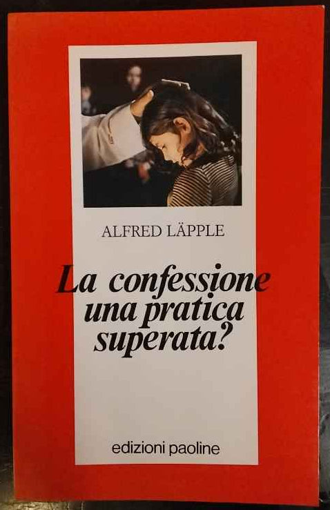 La confessione, una pratica superata?