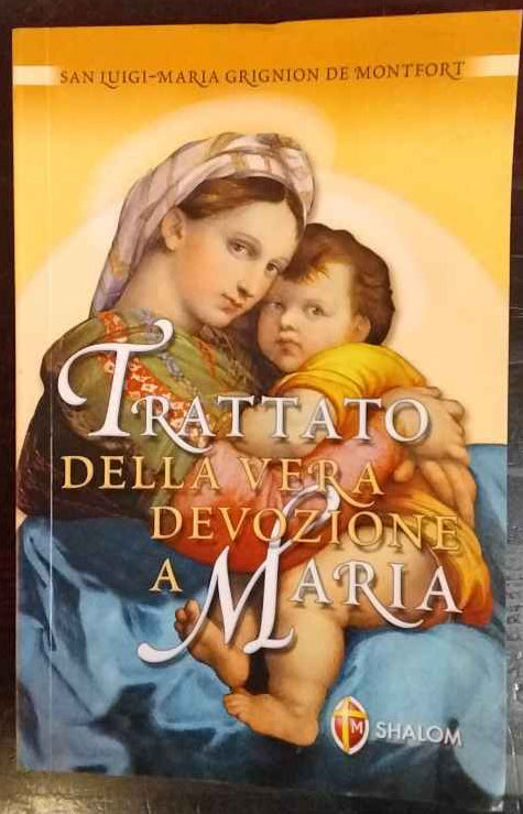 Trattato della vera devozione a Maria 