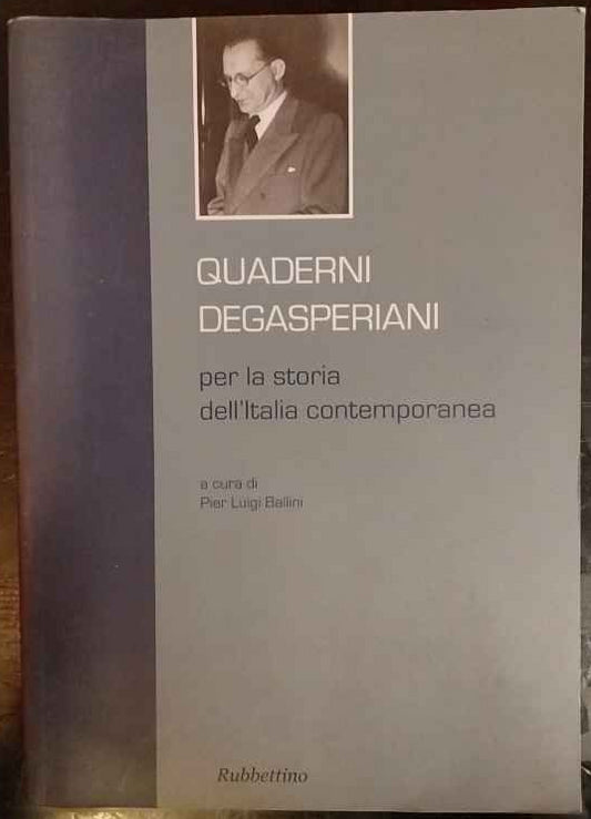 Quaderni degasperiani. Per la storia dell'Italia contemporanea 