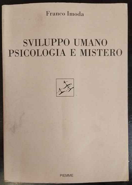 Sviluppo umano psicologia e mistero 