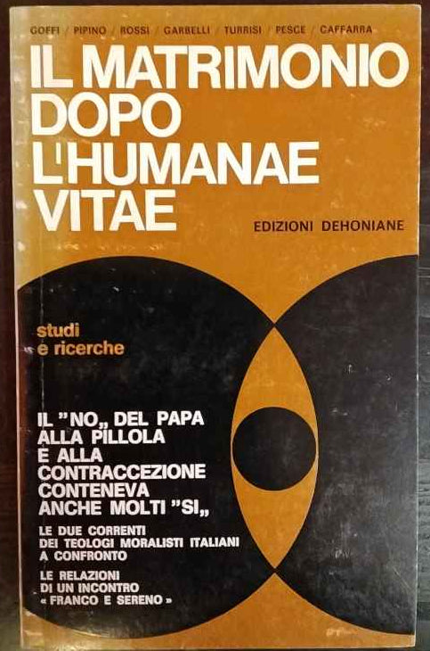 Il Matrimonio dopo l'Humanae vitae