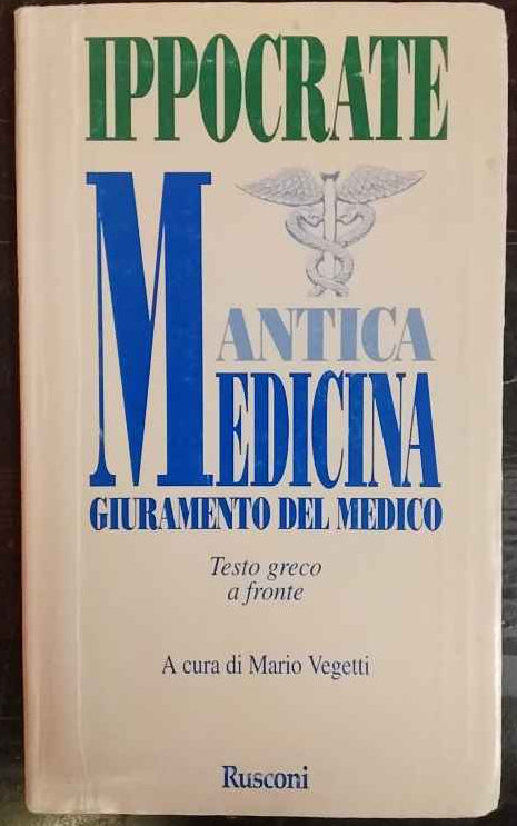 Antica medicina ; Giuramento del medico