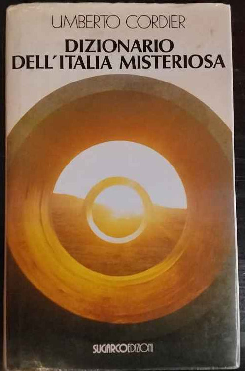Dizionario dell'Italia misteriosa
