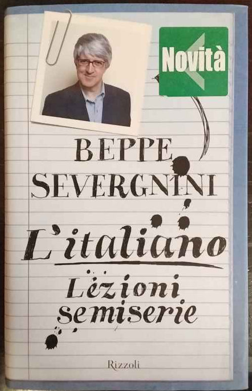 L' italiano : lezioni semiserie 