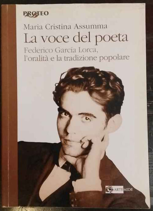 La voce del poeta : Federico García Lorca, l'oralità e la tradizione popolare 