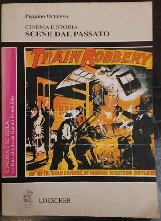 Scene dal passato : cinema e storia 